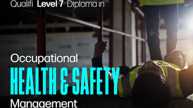 Qualifi Level 7 Diploma in Occupational Health & Safety Management