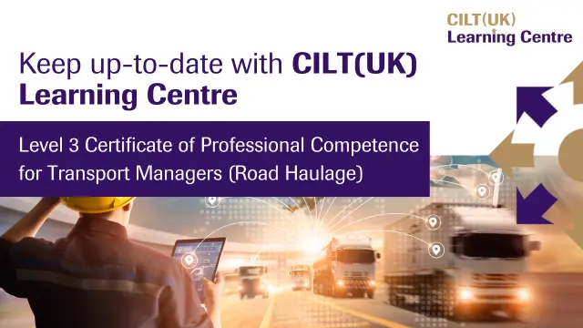 Level 3 Certificate of Professional Competence for Transport Managers (Road Haulage)