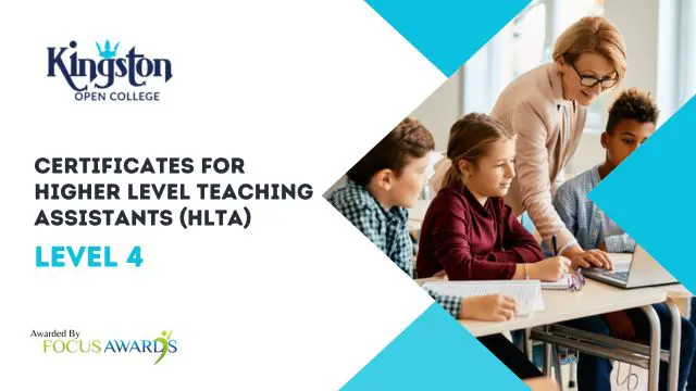 HLTA- Level 4 Certificates for Higher Level Teaching Assistants
