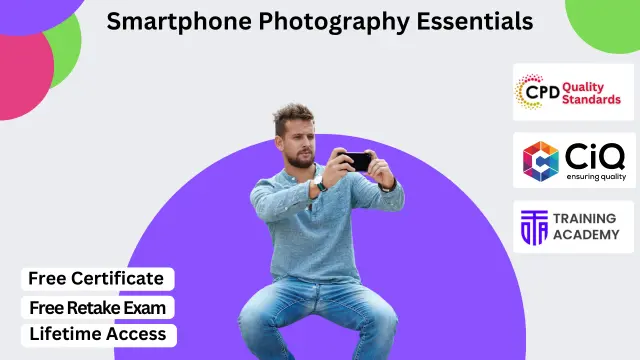 Smartphone Photography Essentials