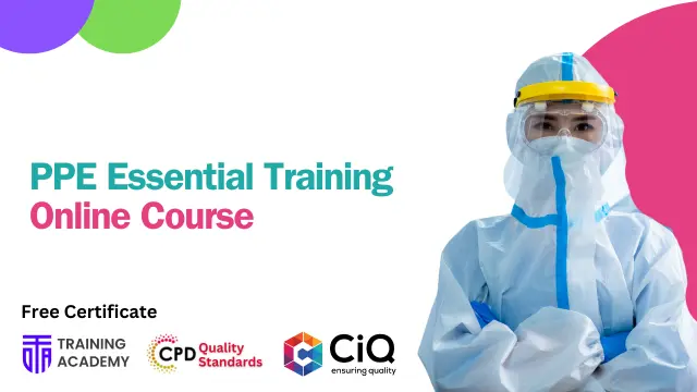 PPE Essential Training Course