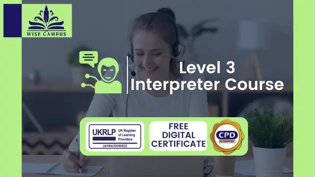 Level 3 Interpreter Course - CPD Certified