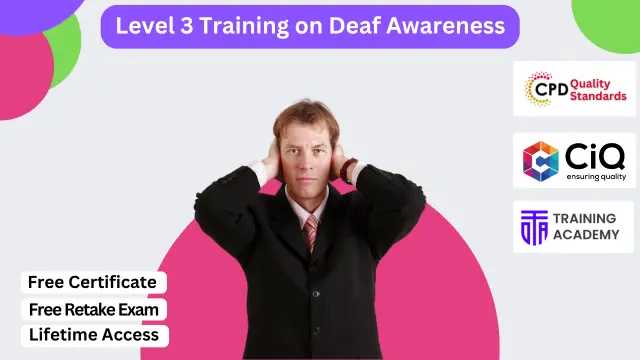 Level 3 Training on Deaf Awareness 