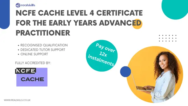NCFE CACHE Level 4 Certificate for the Early Years Advanced Practitioner 