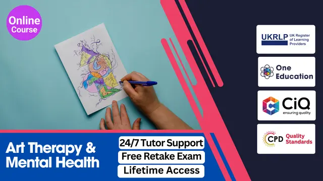 Level 4 & 5 Art Therapy, Play Therapy  and Mental Health for Parents, Children & Adolescent 