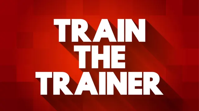 Train the Trainer: Train the Trainer