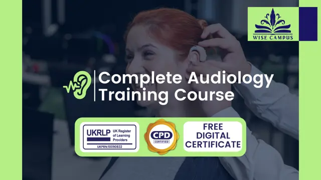 Complete Audiology Training Course
