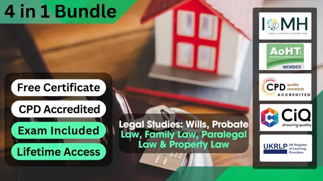 Legal Studies: Wills, Probate Law, Family Law, Paralegal Law & Property Law