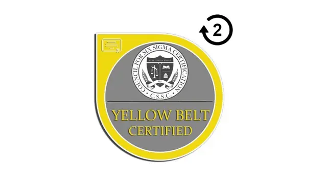 Accredited CSSC Lean Six Sigma Yellow Belt (exam included with retake) – 6 Months Access