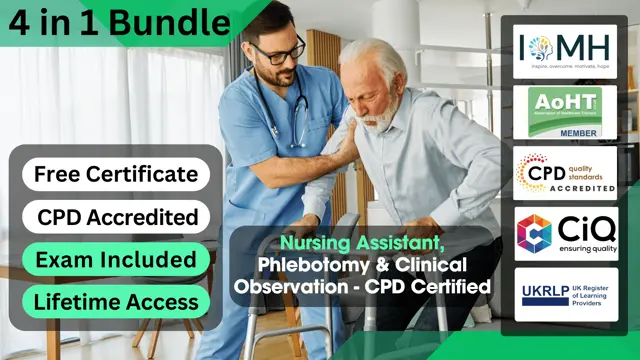 Nursing Assistant, Phlebotomy & Clinical Observation - CPD Certified
