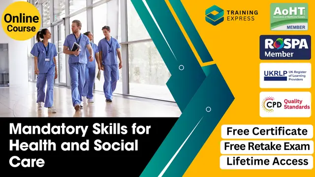 Mandatory Skills for Health and Social Care