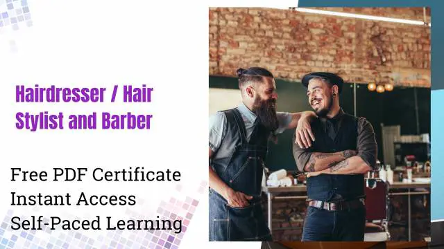 Hairdresser / Hair Stylist and Barber