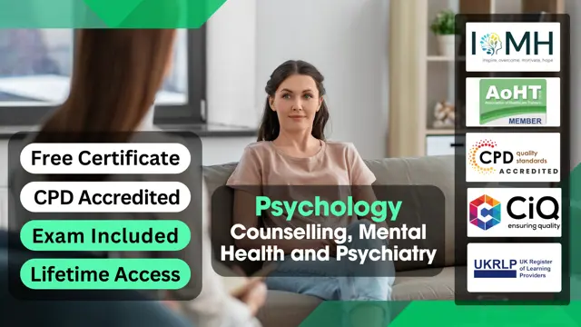 Psychology Counselling, Mental Health and Psychiatry