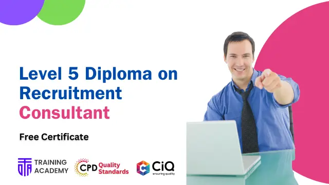 Level 5 Diploma on Recruitment Consultant