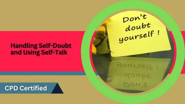 Handling Self-Doubt and Using Self-Talk