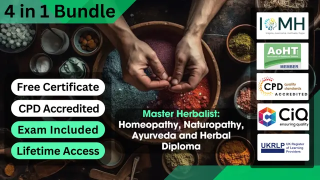 Master Herbalist: Homeopathy, Naturopathy, Ayurveda and Herbal Diploma