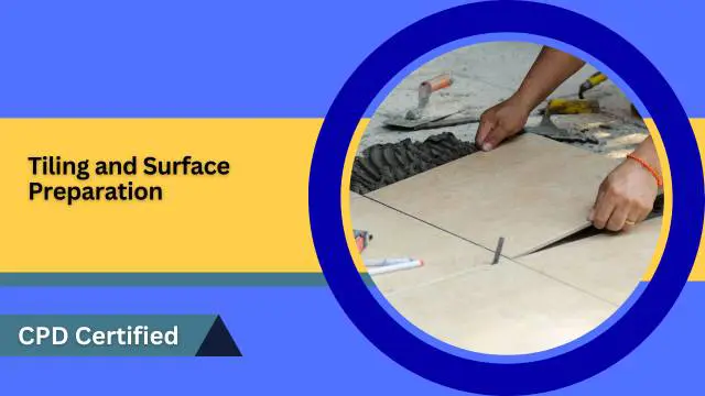 Tiling and Surface Preparation
