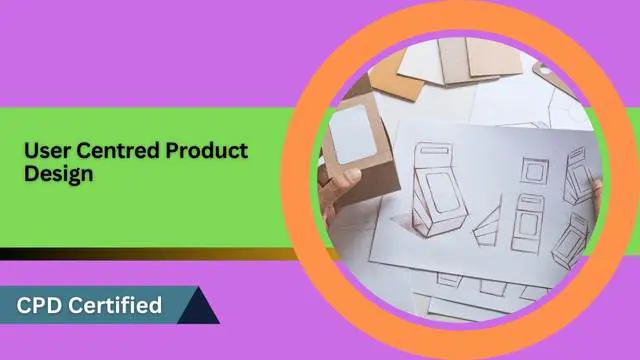 User Centred Product Design