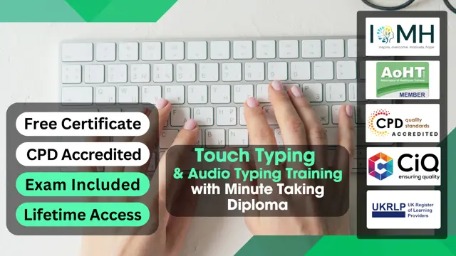 Touch Typing & Audio Typing Training with Minute Taking Diploma