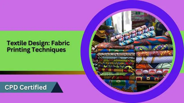 Textile Design: Fabric Printing Techniques