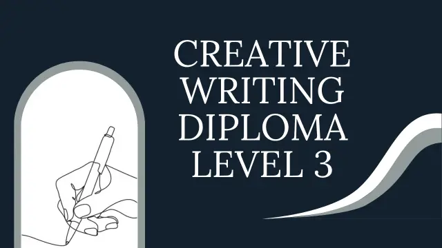 Creative Writing Diploma Level 3