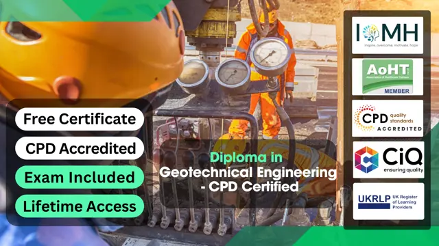 Diploma in Geotechnical Engineering - CPD Certified