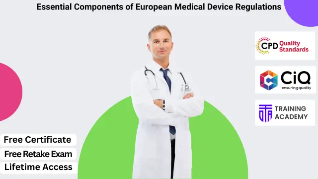 Essential Components of European Medical Device Regulations