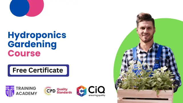 Hydroponics Gardening Course