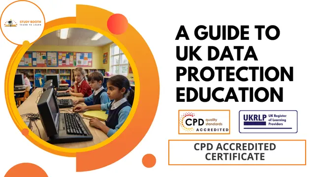 A Guide to UK Data Protection Education Course