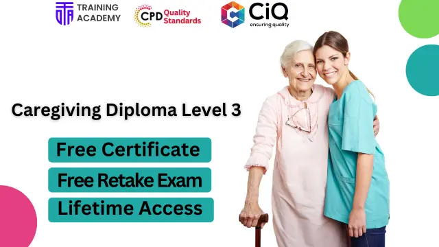 Caregiving Diploma Level 3