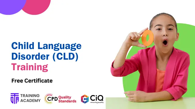 Child Language Disorder (CLD) Training