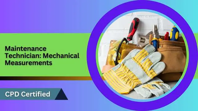 Maintenance Technician: Mechanical Measurements