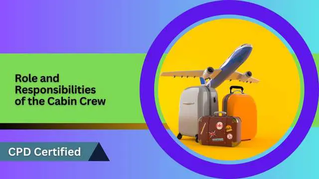 Role and Responsibilities of the Cabin Crew
