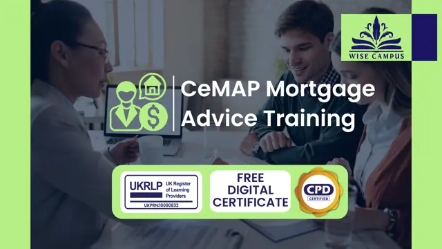 CeMAP Mortgage Advice Training - CPD Certified