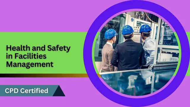 Health and Safety in Facilities Management