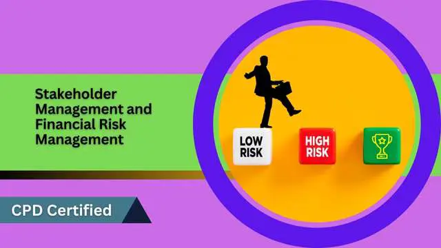 Stakeholder Management and Financial Risk Management