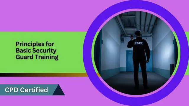 Principles for Basic Security Guard Training