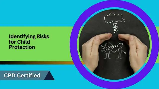 Identifying Risks for Child Protection