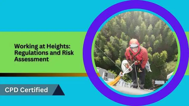 Working at Heights: Regulations and Risk Assessment