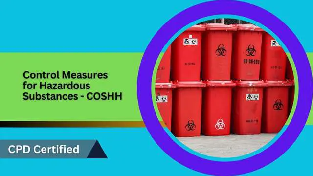 Control Measures for Hazardous Substances - COSHH