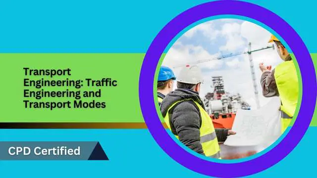 Transport Engineering: Traffic Engineering and Transport Modes