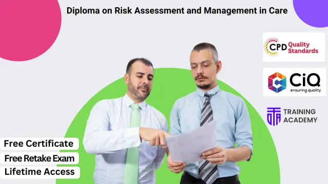Diploma on Risk Assessment and Management in Care