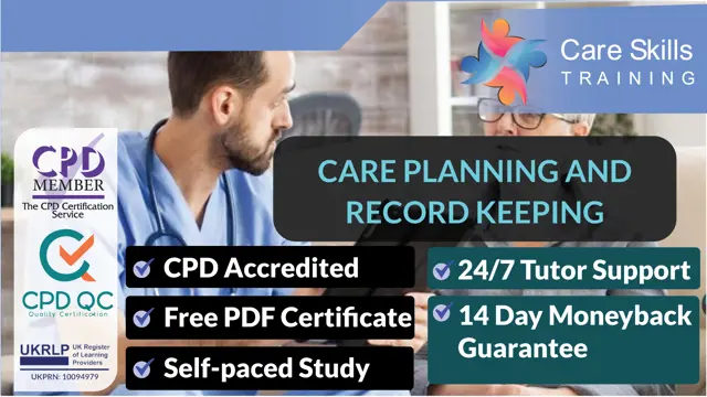 Care Planning and Record Keeping - CPD Accredited
