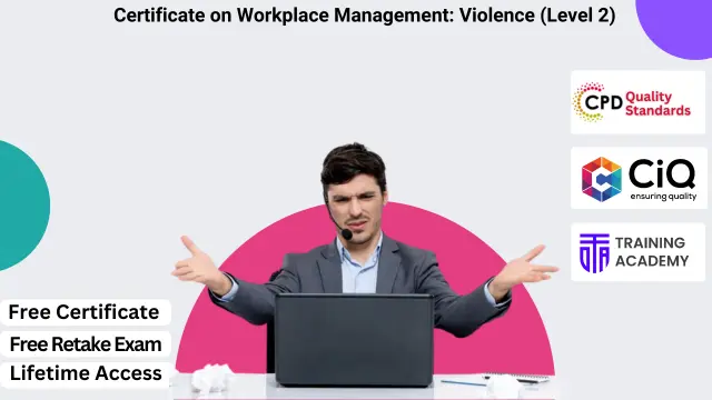 Certificate on Workplace Management: Violence (Level 2)