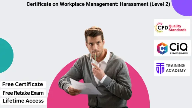 Certificate on Workplace Management: Harassment (Level 2)