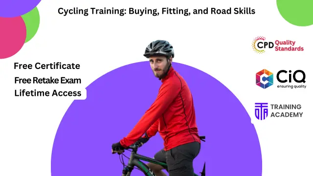 Cycling Training: Buying, Fitting, and Road Skills