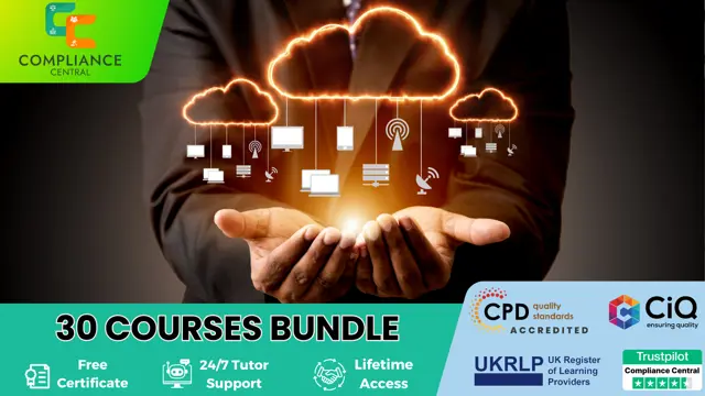 Cloud Computing: CompTIA Cloud+ & Cyber Security- 30 CPD Certified Courses!