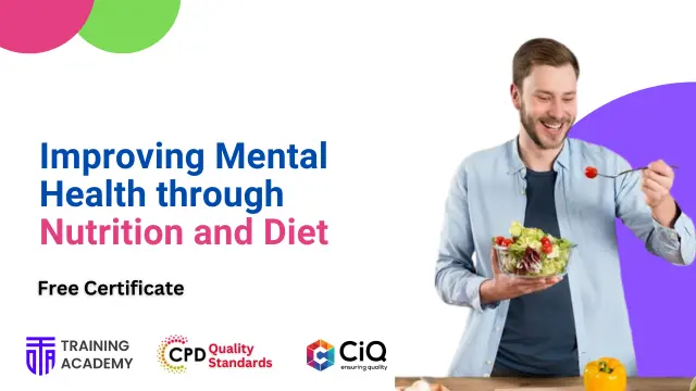 Improving Mental Health through Nutrition and Diet