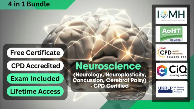Neuroscience (Concussion, Cerebral Palsy, Neurology) - CPD Certified