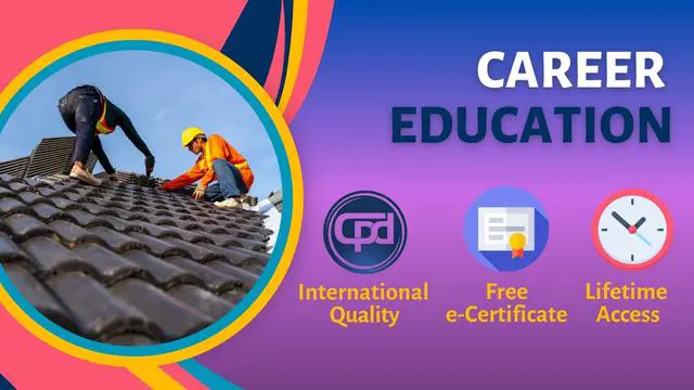 Level 4 Diploma in Contruction: Roofing Essentials